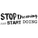 Декоративен стикер 'Stop Dreaming' - 24x68 см